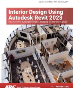 Interior Design Using Autodesk Revit 2023: Introduction to Building Information Modeling for Interior Designers, 12th Edition eBook