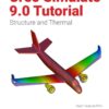 Creo Simulate 9.0 Tutorial: Structure and Thermal, 11th Edition eBook