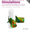 Finite Element Simulations with ANSYS Workbench 2022: Theory, Applications, Case StudiesNewer Edition Available, 12th Edition eBook