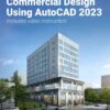 Commercial Design Using AutoCAD 2023, 6th Edition eBook