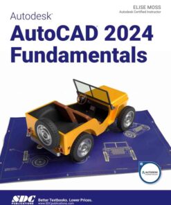 Autodesk AutoCAD 2024 Fundamentals, 17th Edition eBook