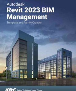 Autodesk Revit 2023 BIM Management, 7th Edition eBook