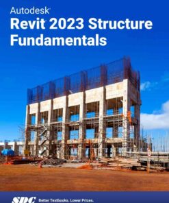 Autodesk Revit 2023 Structure Fundamentals, 15th Edition eBook