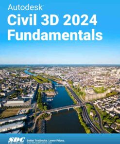 Autodesk Civil 3D 2024 Fundamentals, 17th Edition eBook