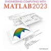 Programming and Engineering Computing with MATLAB 2023, 8th Edition eBook