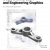 SOLIDWORKS 2024 and Engineering Graphics: An Integrated Approach, 12th Edition eBook