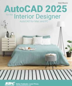 AutoCAD 2025 for the Interior Designer: AutoCAD for Mac and PC, 15th Edition eBook