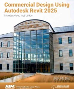 Commercial Design Using Autodesk Revit 2025, 18th Edition eBook