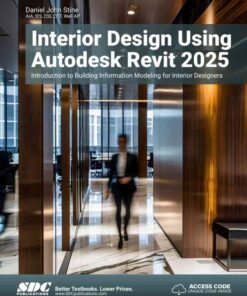 Interior Design Using Autodesk Revit 2025, 14th Edition eBook