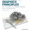 Engineering Graphics Principles with Geometric Dimensioning and Tolerancing, 2nd Edition eBook