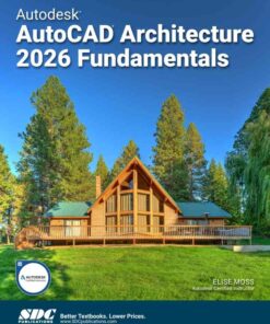 Autodesk AutoCAD Architecture 2026 Fundamentals, 19th Edition eBook