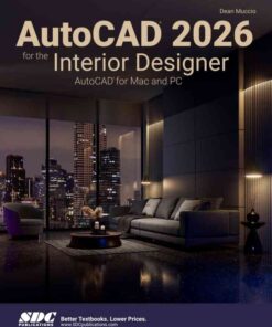 AutoCAD 2026 for the Interior Designer: AutoCAD for Mac and PC, 16th Edition eBook