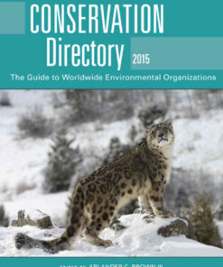 Conservation Directory 2015: The Guide to Worldwide Environmental Organizations eBook