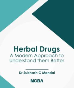 Herbal Drugs: A Modern Approach to Understand them Better: A Modern Approach to Understand them Better eBook