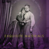 Exquisite Materials: Episodes in the Queer History of Victorian Style eBook