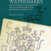 Revealing Watermarks: How to Enhance the Security of Hand-Made Paper Items and Reveal Hidden Data eBook