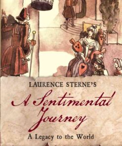 Laurence Sterne’s A Sentimental Journey: A Legacy to the World eBook