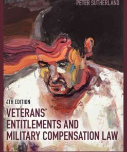 Veterans’ Entitlements and Military Compensation Law, 4th edition, 4th Edition eBook