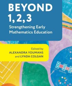 Beyond 1, 2, 3: Strengthening Early Mathematics Education eBook