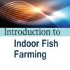 Introduction to Indoor fish farming eBook