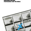 Don't Mention the War: Northern Ireland, Propaganda and the Media, 1st Edition eBook