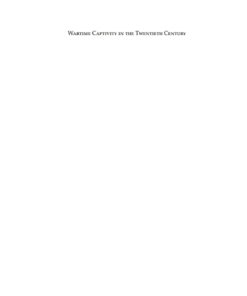 Wartime Captivity in the 20th Century: Archives, Stories, Memories, 1st Edition eBook