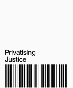 Privatising Justice: The Security Industry, War and Crime Control, 1st Edition eBook
