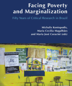 Facing Poverty and Marginalization: Fifty Years of Critical Research in Brazil, 1st Edition eBook