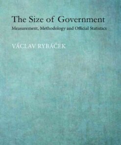 The Size of Government: Measurement, Methodology and Official Statistics, 1st Edition eBook