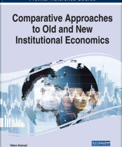 Comparative Approaches to Old and New Institutional Economics eBook