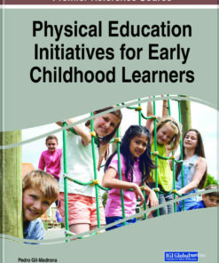 Physical Education Initiatives for Early Childhood Learners eBook