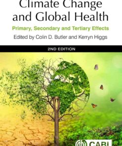 Climate Change and Global Health: Primary, Secondary and Tertiary Effects, 2nd Edition eBook