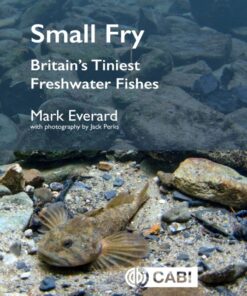 Small Fry: Britain's Tiniest Freshwater Fishes eBook