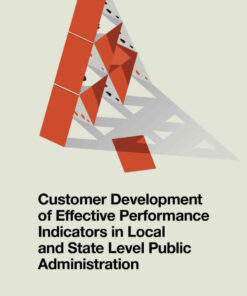 Customer Development of Effective Performance Indicators in Local and State Level Public Administration eBook