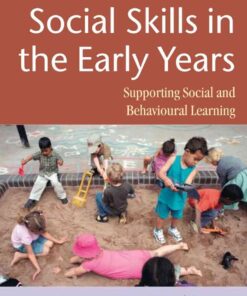 Social Skills in the Early Years: Supporting Social and Behavioural Learning, 1st Edition eBook