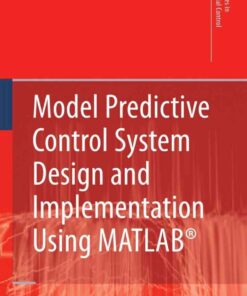 Model Predictive Control System Design and Implementation Using MATLAB® eBook