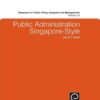 Public Administration Singapore-Style eBook