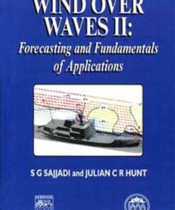 Wind Over Waves: Forecasting and Fundamentals of Applications eBook