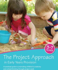 The Project Approach in Early Years Provision, 1st Edition eBook