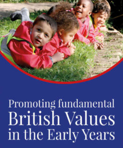 Promoting Fundamental British Values, 1st Edition eBook