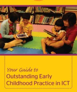 Outstanding Early Childhood Practice in ICT, 2nd Edition eBook