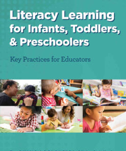 Literacy Learning for Infants, Toddlers, and Preschoolers: Key Practices for Educators eBook