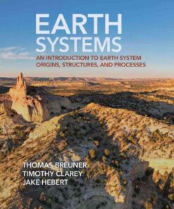 Earth Systems: An Introduction to Earth System Origins, Structures, and Processes, 1st Edition eBook