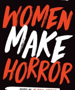 Women Make Horror: Filmmaking, Feminism, Genre eBook