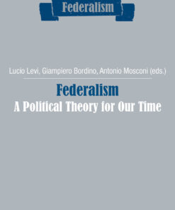 Federalism: A Political Theory for Our Time, 1st Edition eBook