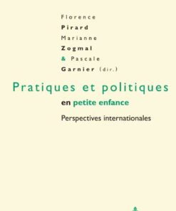 Pratiques et politiques en petite enfance: Perspectives internationales, 1st Edition eBook