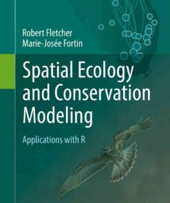 Spatial Ecology and Conservation Modeling: Applications with R eBook