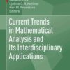 Current Trends in Mathematical Analysis and Its Interdisciplinary Applications eBook