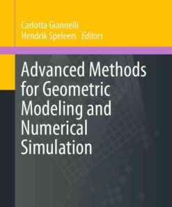 Advanced Methods for Geometric Modeling and Numerical Simulation eBook