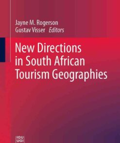 New Directions in South African Tourism Geographies eBook
